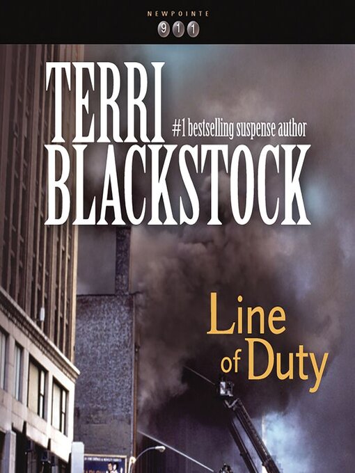 Title details for Line of Duty by Terri Blackstock - Available